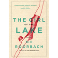 The Girl of the Lake: Stories