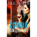 The Zombie Hunter's Wife