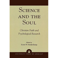 Science and the Soul: Christian Faith and Psychological Research