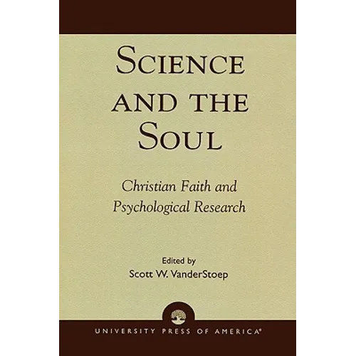 Science and the Soul: Christian Faith and Psychological Research