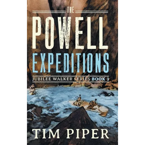 The Powell Expeditions
