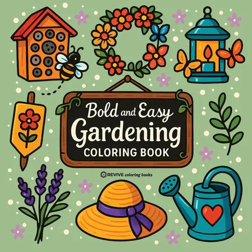 Bold & Easy Gardening Coloring Book: Fun Plants & Flowers Stress Relief Coloring - Paperback