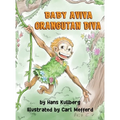 Baby Aviva Orangutan Diva: A Jungle Quest to Discover Inner Strength