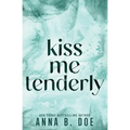 Kiss Me Tenderly: Special Edition