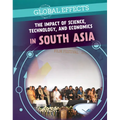The Impact of Science, Technology, and Economics in South Asia