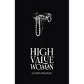 High Value Woman: 12-Step Strategy