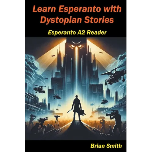 Learn Esperanto with Distopian Stories