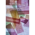 This History That Just Happened