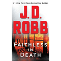 Faithless in Death: An Eve Dallas Novel