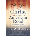 The Christ of the American Road: A Manifesto for the Reconsecration of America