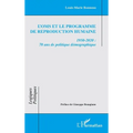 L'OMS et le Programme de reproduction humaine: 1950-2020: 70 ans de politique démographique
