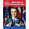 What Does an Officeholder Do?