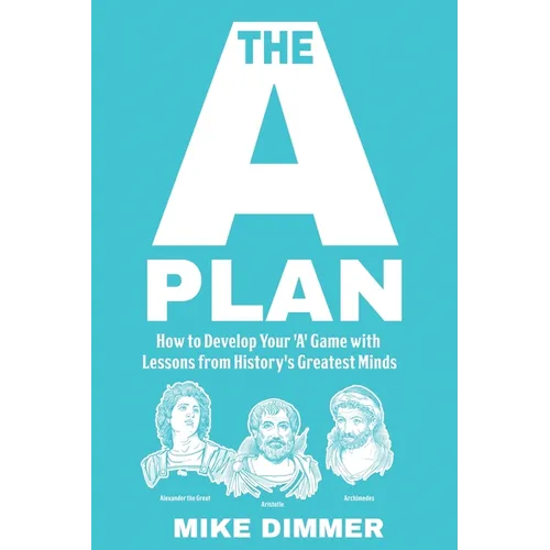 The 'A' Plan
