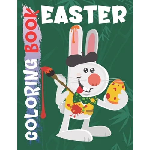Easter Coloring Book: Funny & Easy Coloring and Activity Books for Boys and Girls Ages 6-12