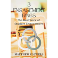 3 Engagement Rings: The Real Work of Student Engagement