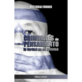Criminales de pensamiento: la verdad no es defensa