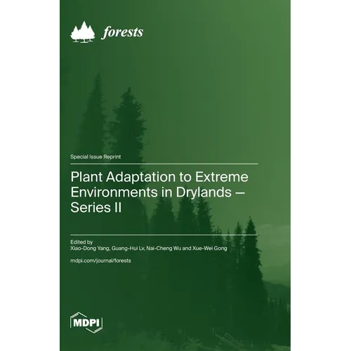Plant Adaptation to Extreme Environments in Drylands-Series II