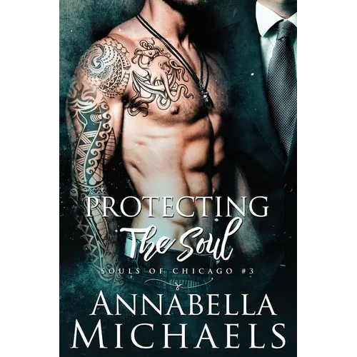 Protecting the Soul: Souls of Chicago series