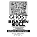 Ghost in the Brazen Bull: Using Continuing Anglican Theology to Confront the Ignominious Contraptions of the Artificial General Intelligence