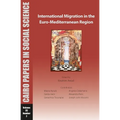 International Migration in the Euro-Mediterranean Region: Cairo Papers in Social Science Vol. 35, No. 2