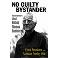 No Guilty Bystander: The Extraordinary Life of Bishop Thomas Gumbleton
