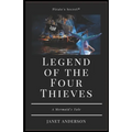 Legend of the Four Thieves - A Mermaid's Tale