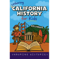 Unboring California History for Kids