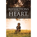 Reflections of the Heart, of the Mind, and of the Soul