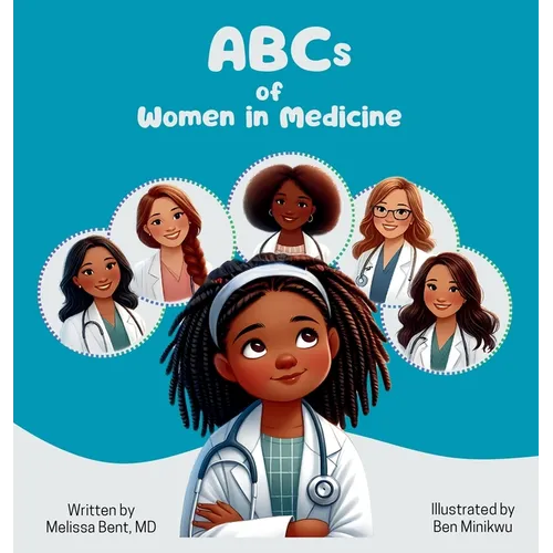 ABCs of Women in Medicine: Inspiring Future Healthcare Heroes