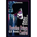 Devotion Brings Control: A Gloria Morris Murder Mystery