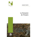 La Tentation de l'Empire