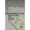 Edda-Rezeption / Band 4: Mythen Der Edda in Der Deutschen Dichtung
