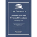 Criminal Law and Criminal Procedure, Law Essentials: Governing Law for Law School and Bar Exam Prep