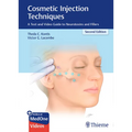Cosmetic Injection Techniques: A Text and Video Guide to Neurotoxins and Fillers