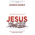 RePresent Jesus