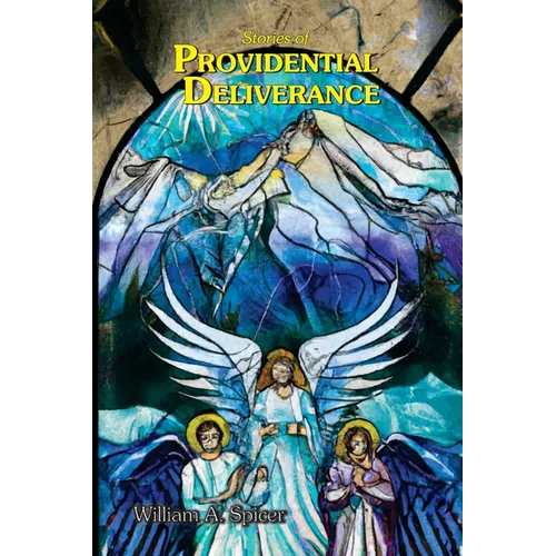 Stories of Providential Deliverance