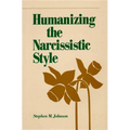 Humanizing the Narcissistic Style