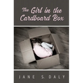 The Girl in the Cardboard Box