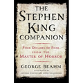 The Stephen King Companion: Four Decades of Fear from the Master of Horror