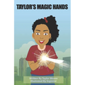 Taylor's Magic Hands