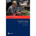 Population Aging: Is Latin America Ready?