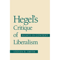 Hegel's Critique of Liberalism: Rights in Context