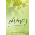 On the Journey: A 30-Day Devotional: A 30-Day Devotional