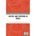 Justice and Freedom in Hegel