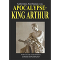 Ambrosius Aurelianus and the Apocalypse of King Arthur: Studies in early medieval history.