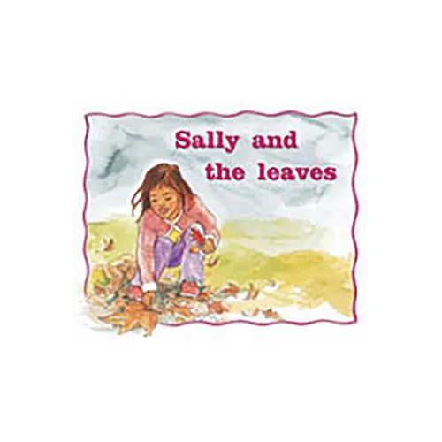 Sally and the Leaves: Individual Student Edition Magenta (Levels 2-3)