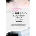 Restoring Faith: A Journey Back to God After Falling Short