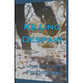 Killing Despair