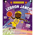 Baby Biographies: Lebron James: My Baby's Introduction to the Basketball Legend