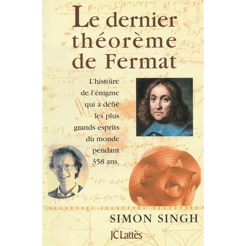 Le dernier théorème de Fermat